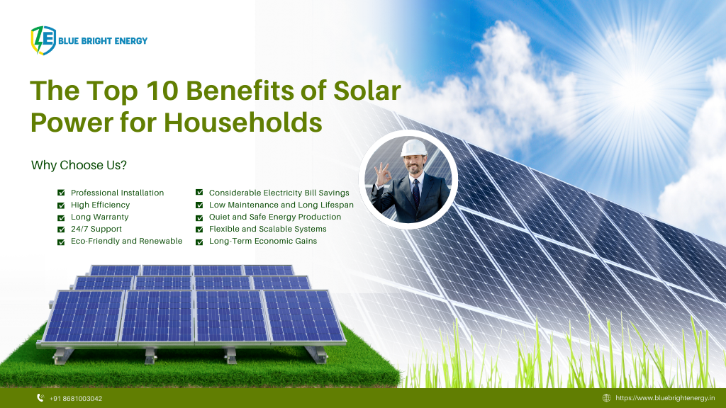 The Top 10 Benefits of Solar Power for Households